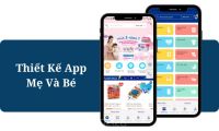 Thiết Kế App Mẹ Và Bé
